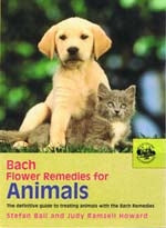 Bach Flower Remedies For Animals: The Definitive Guide To Treating Animals With Bach Remedies