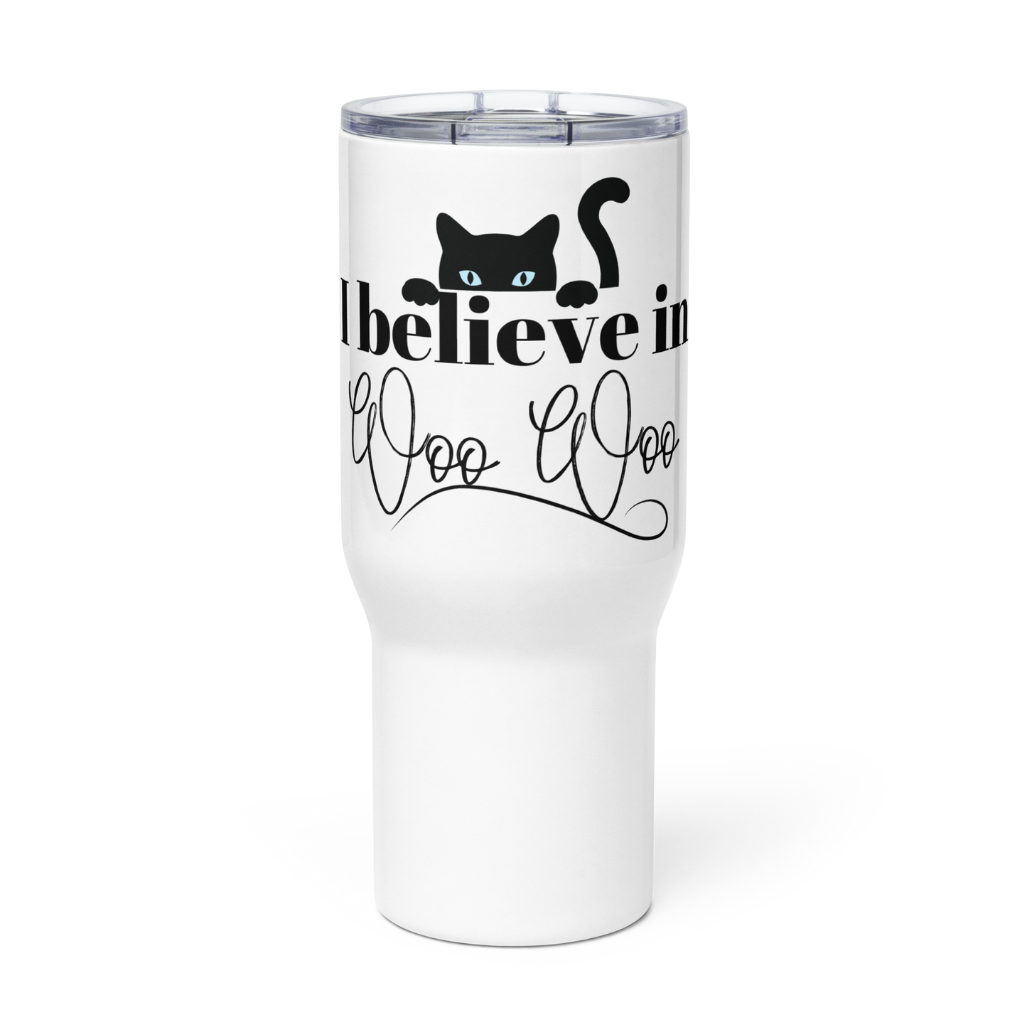 "I Believe In Woo Woo" - Travel mug with a handle