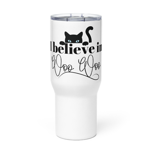 "I Believe In Woo Woo" - Travel mug with a handle
