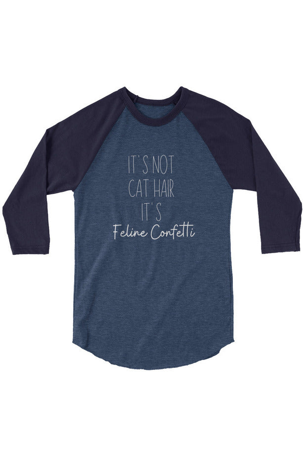 "Feline Confetti" - 3/4 sleeve raglan shirt