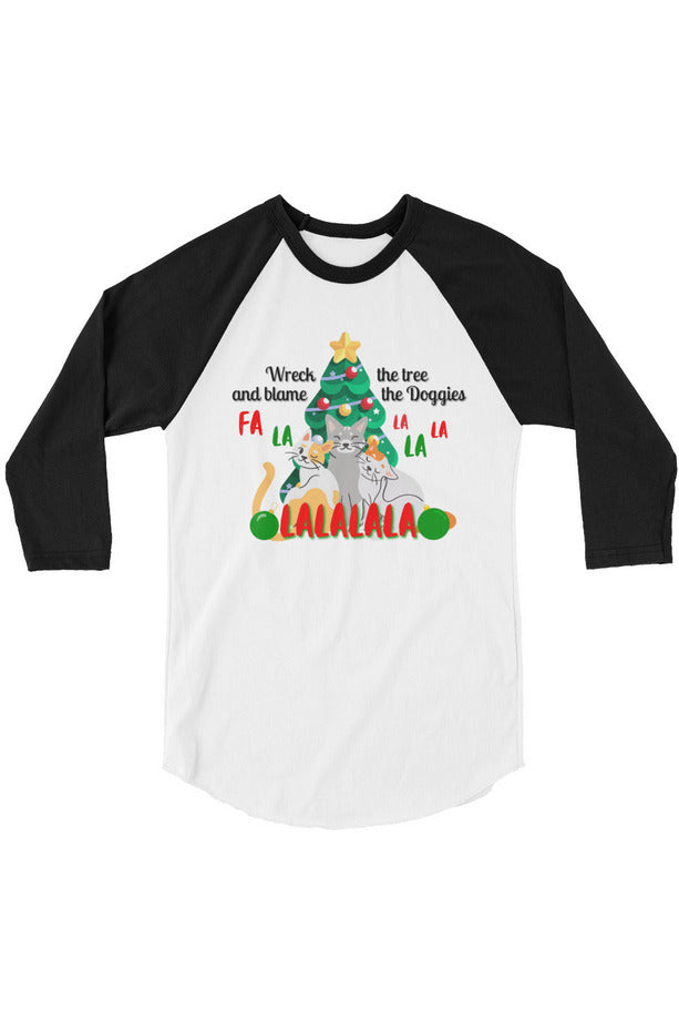 "Wreck The Tree" - 3/4 sleeve raglan shirt