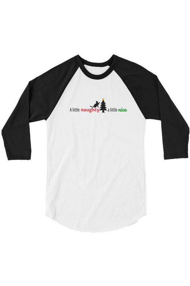 "Naughty Nice" - 3/4 sleeve raglan shirt