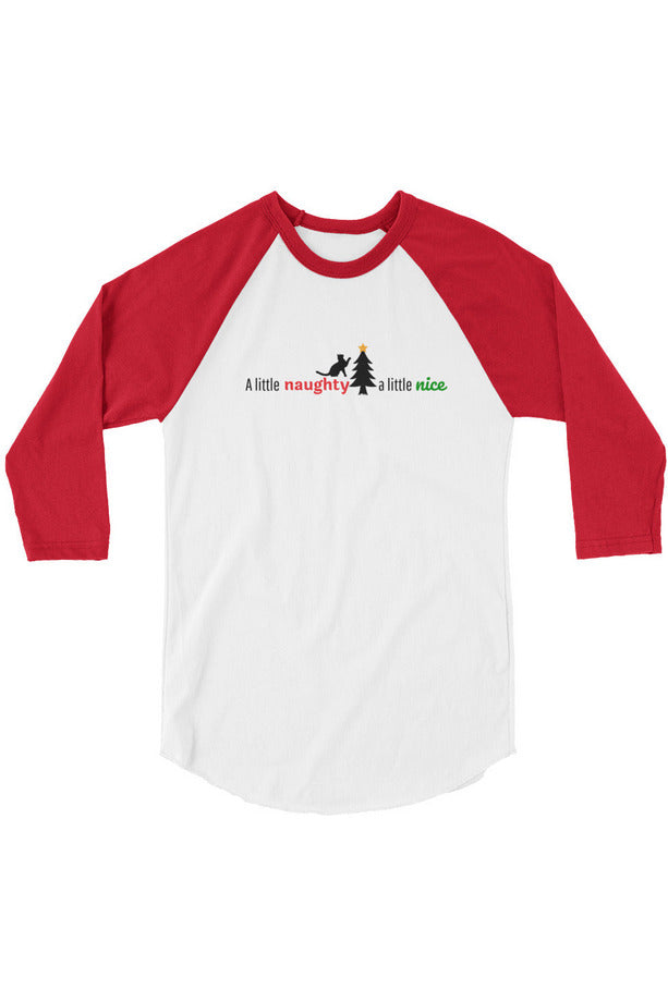 "Naughty Nice" - 3/4 sleeve raglan shirt