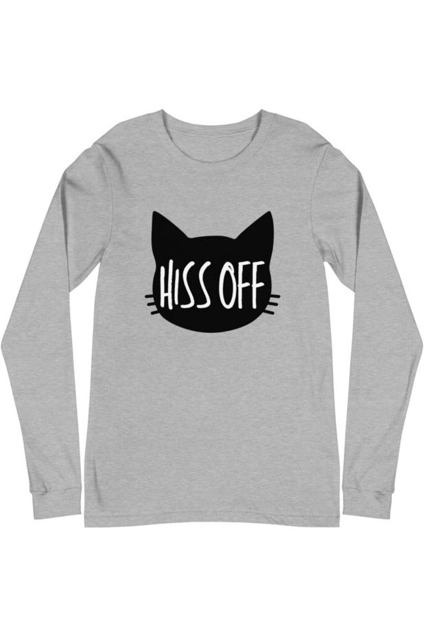 "Hiss Off" - Unisex Long Sleeve Tee