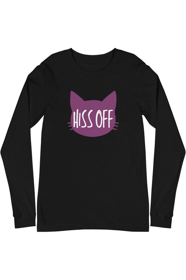 "Hiss Off" - Unisex Long Sleeve Tee