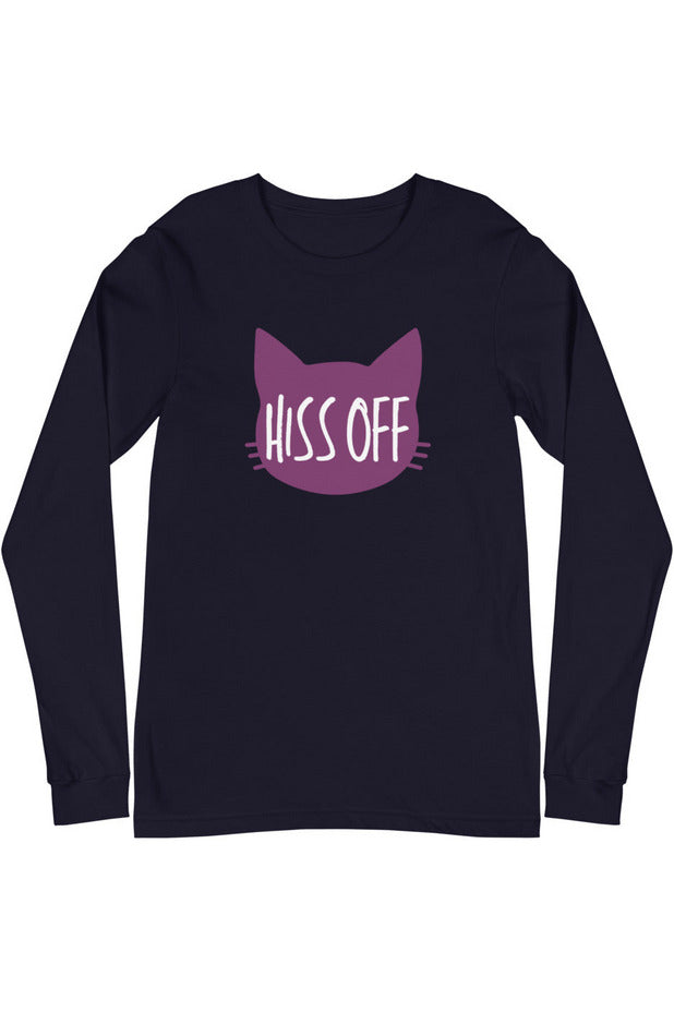 "Hiss Off" - Unisex Long Sleeve Tee